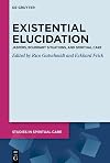Existential elucidation Jaspers, boundary situations, and spiritual care