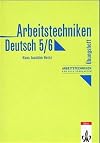 Arbeitstechniken Deutsch. Übungshefte: Arbeitstechniken Deutsch 1. 5./6. Schülerarbeitsheft: HEFT 1