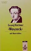 Woyzeck. Lese- und Bühnenfassung mit Materialien