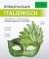 PONS Bildwörterbuch Italienisch: 16.000 Wörter und Wendungen mit landestypischem Sonderteil
