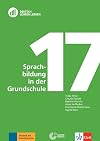 DLL 17 : Sprachbildung in der Grundschule (ALL NIVEAU ADULTE TVA 5,5%) (German Edition)