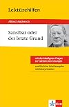 Klett Lektürehilfen : Alfred Andersch : Sansibar oder der letzte Grund