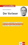 Klett Lektürehilfen Bernhard Schlink, Der Vorleser: Interpretationshilfe für Oberstufe und Abitur