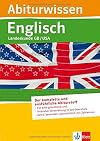 Abiturwissen; Englisch- Landeskunde Great Britain, United States of America: Great Britain und USA