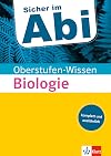 Sicher im Abi Oberstufen-Wissen Biologie