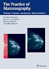 The practice of mammography pathology, technique, interpretation, adjunct modalities
