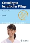 Verstehen und Pflegen. Band01: Grundlagen beruflicher Pflege