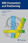 MRI Parameters and Positioning