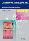 Lymphedema Management: The Comprehensive Guide for Practitioners