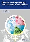 Obstetrics and Gynecology:: The Essentials of Clinical Care