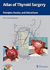 Atlas of thyroid surgery