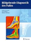 Bildgebende Diagnostik des FuÃ?es