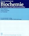 Kurzes Lehrbuch der Biochemie für Mediziner und Naturwissenschaftler