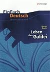 EinFach Deutsch : Unterrichtsmodelle : Bertolt Brecht : Leben des Galilei [2000]
