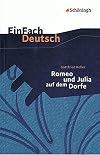EinFach Deutsch : Textausgaben : Gottfried Keller : Romeo und Julia auf dem Dorfe