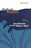 EinFach Deutsch : Textausgaben : Ödön von Horváth : Geschichten aus dem Wiener Wald