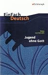 EinFach Deutsch : Textausgaben : Ödön von Horváth : Jugend ohne Gott