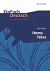 EinFach Deutsch : Unterrichtsmodelle : Max Frisch : Homo Faber