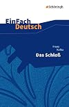 EinFach Deutsch : Textausgaben : Franz Kafka : Das Schloß