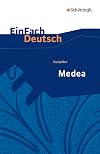 EinFach Deutsch : Textausgaben : Euripides : Medea