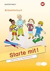 Starte mit! - Materialien zur Sprachbildung: Bildw&ouml;rterbuch