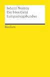 Der böse Geist Lumpazivagabundus: Oder Das liederliche Kleeblatt