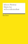 Einen Jux will er sich machen