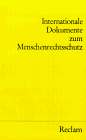 Internationale Dokumente zum Menschenrechtsschutz (Reclams Universalbibliothek) (German Edition)