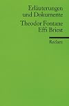 Reclam Erläuterungen und Dokumente : Theodor Fontane : Effi Briest