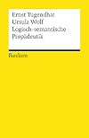 Logisch - semantische Propädeutik.