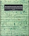 Musikerhandschriften. Von Heinrich Schütz bis Wolfgang Rihm.