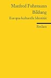 Bildung: Europas kulturelle Identit&auml;t
