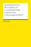 Was heisst und zu welchem Ende studiert man Universalgeschichte?