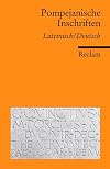 Pompejanische Inschriften: Lateinisch/Deutsch