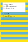 Reclam XL : Text und Kontext : Ludwig Tieck : Der blonde Eckbert + Der Runenberg by Ludwig Tieck
