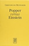 Popper versus Einstein. On the philosophical foundations of physics.