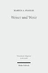 Weiser und Wesir : Studien zu Vorkommen, Rolle und Wesen des Gottes Thot im &auml;gyptischen Totenbuch