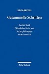 Gesammelte Schriften: Zweiter Band: Öffentliches Recht und Rechtsphilosophie im Kaiserreich