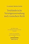 Treuhänderische Vermögensverwaltung nach russischem Recht