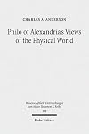 Philo of Alexandria's views of the physical world