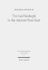 The God Resheph in the Ancient Near East