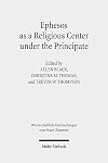 Ephesos As a Religious Center Under the Principate (Wissenschaftliche Untersuchungen Zum Neuen Testament)