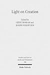 Light on creation : ancient commentators in dialogue and debate on the origin of the world