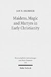 Maidens, magic and martyrs in early christianity. I / Collected essays
