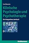 Klinische psychologie und psychotherapie : ein integratives lehrbuch