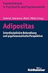 Adipositas : interdisziplinäre behandlung und psychosomatische perspektive