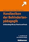 Handlexikon der BehindertenpΓ€dagogik : schlΓΌsselbegriffe aus theorie und praxis