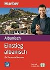 Einstieg albanisch : [für Kurzentschlossene]