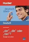 "Der", "die" oder "das"? Übungen zum Artikel (Deutsch Üben 8)