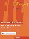 Fit für den Deutsch-Test für Zuwanderer A2–B1: Aktualisierte Ausgabe.Deutsch als Zweitsprache / Übungsbuch mit Audios online (Fit für ... Erwachsene)
